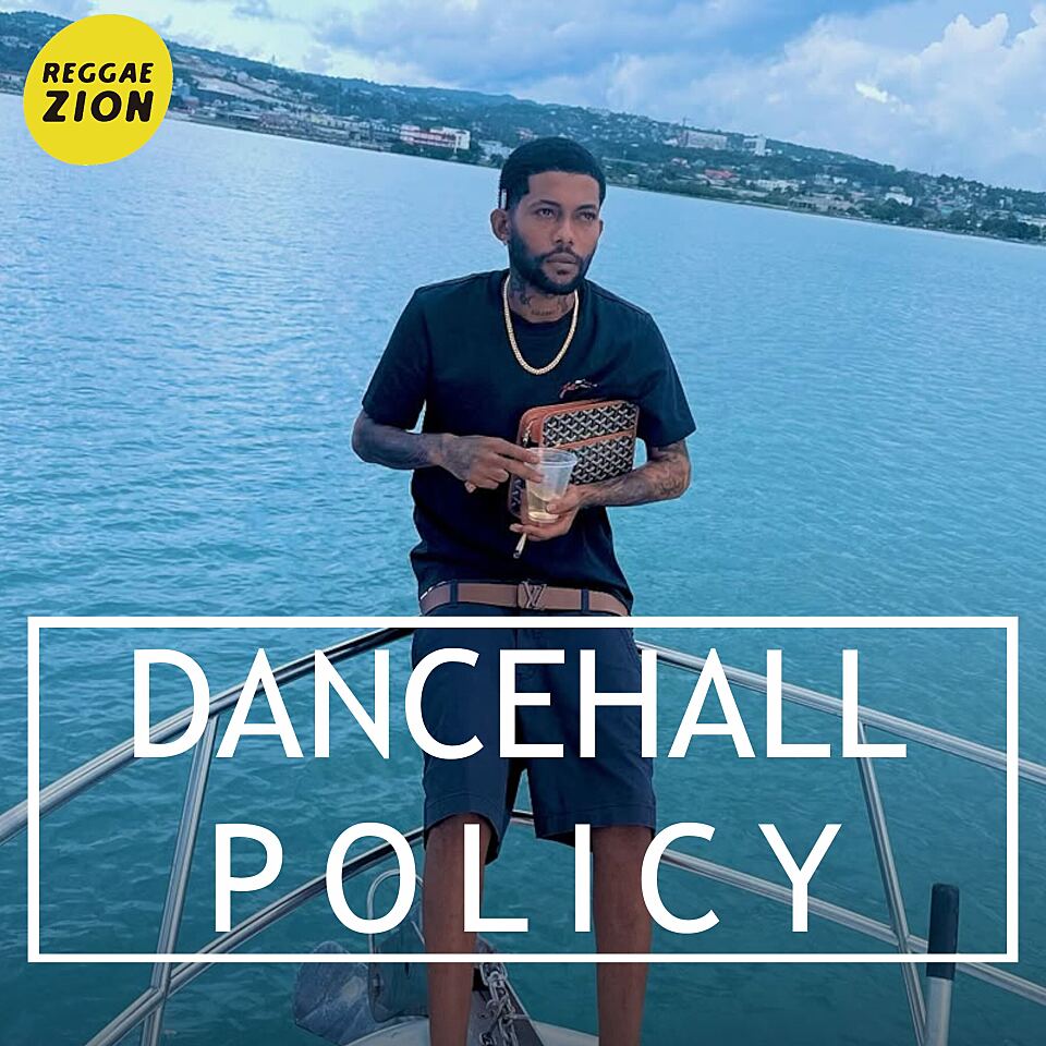 Dancehall Policy（おすすめ最新洋楽ダンスホール）