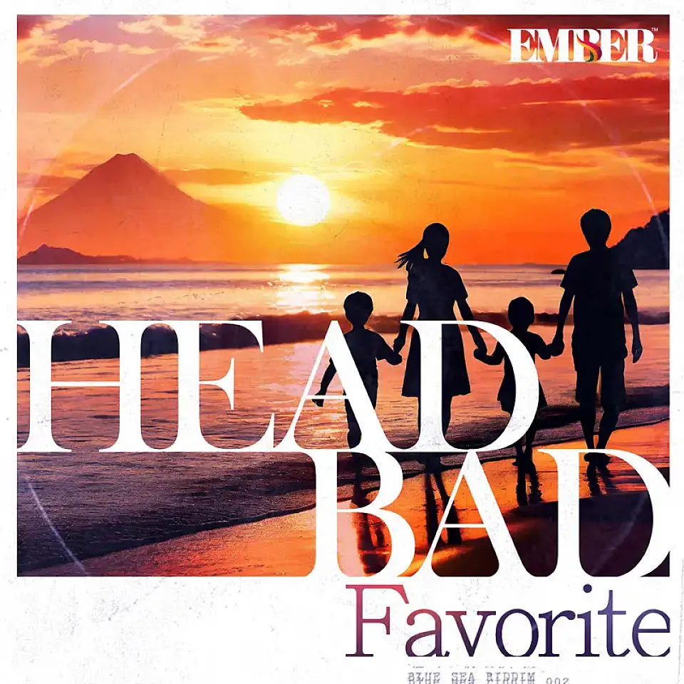 EMBER「Favorite (feat. HEAD BAD)」配信開始