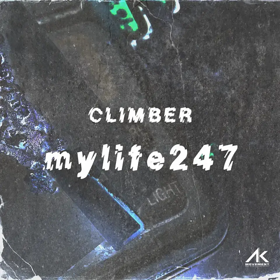 CLIMBER『mylife247』配信開始