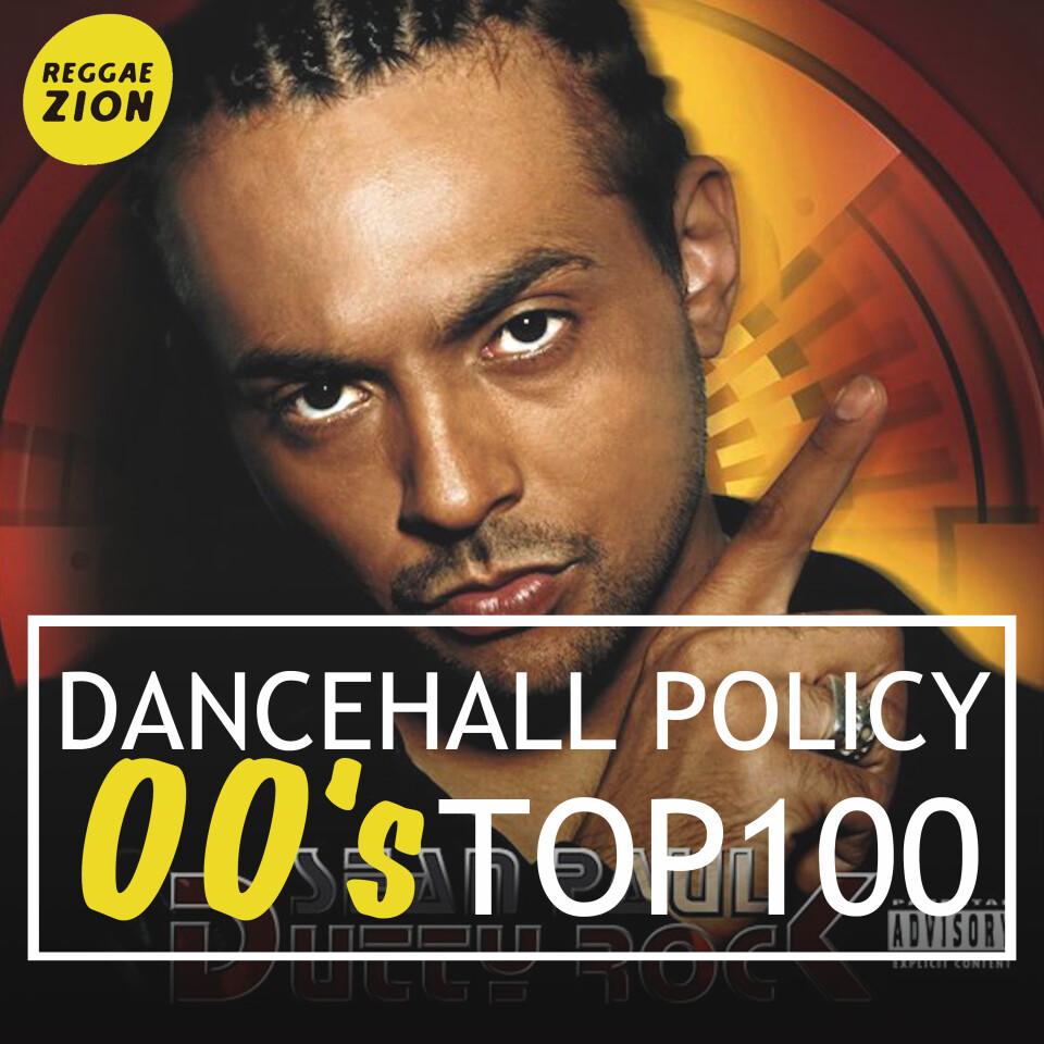 Dancehall Policy Top100 - 2000's -