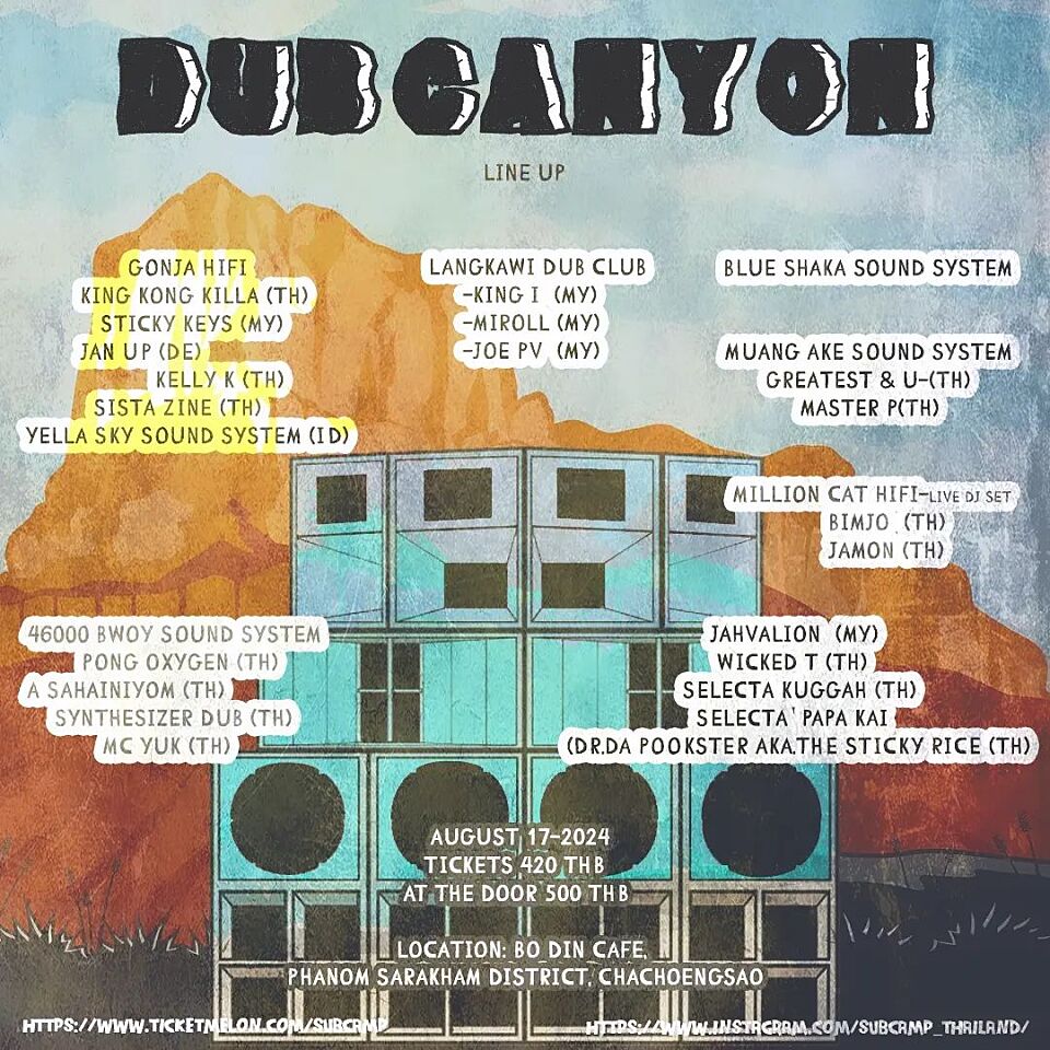 Sub Camp Festival in Thailand: Dub Canyon Sound System Party