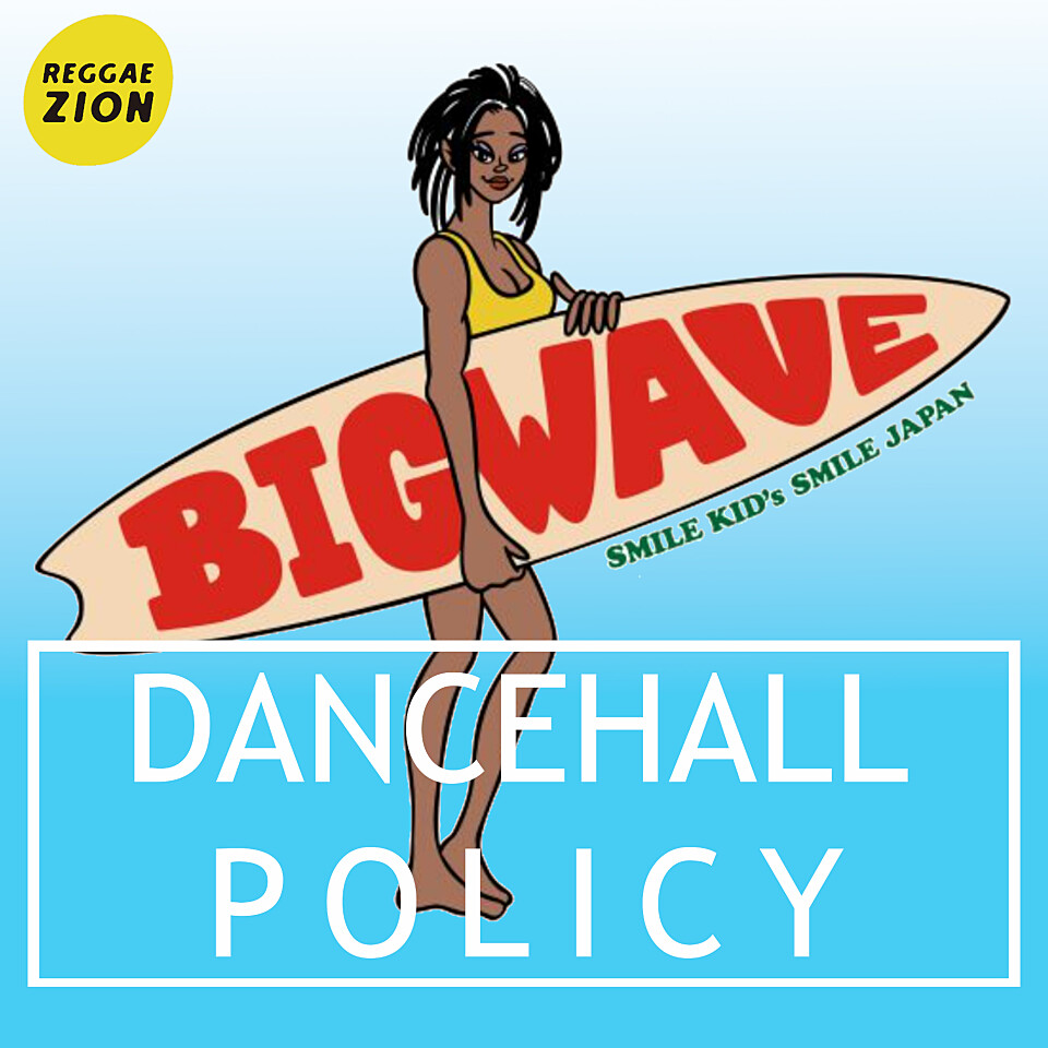 Dancehall Policy - Japan -