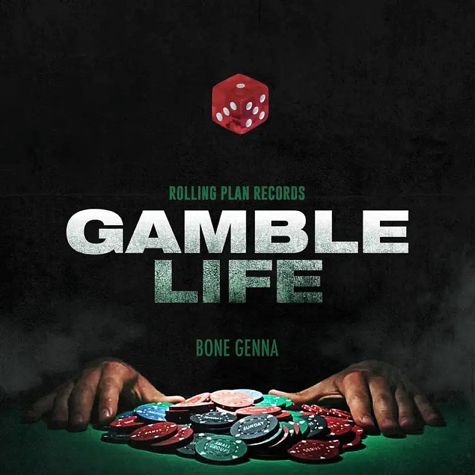 BONE GENNA「GAMBLE LIFE」配信開始