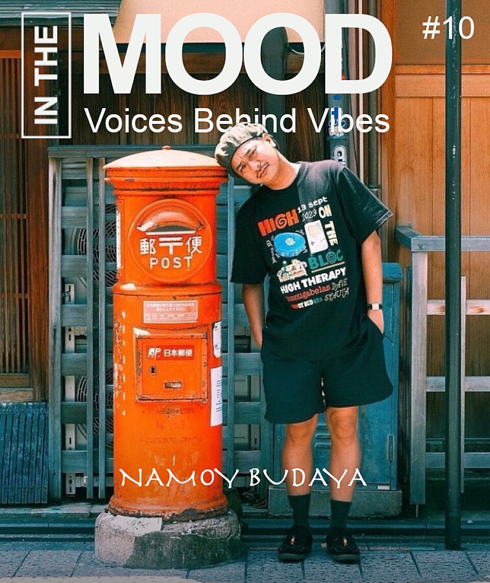 IN THE MOOD #10 - NAMOY BUDAYA 