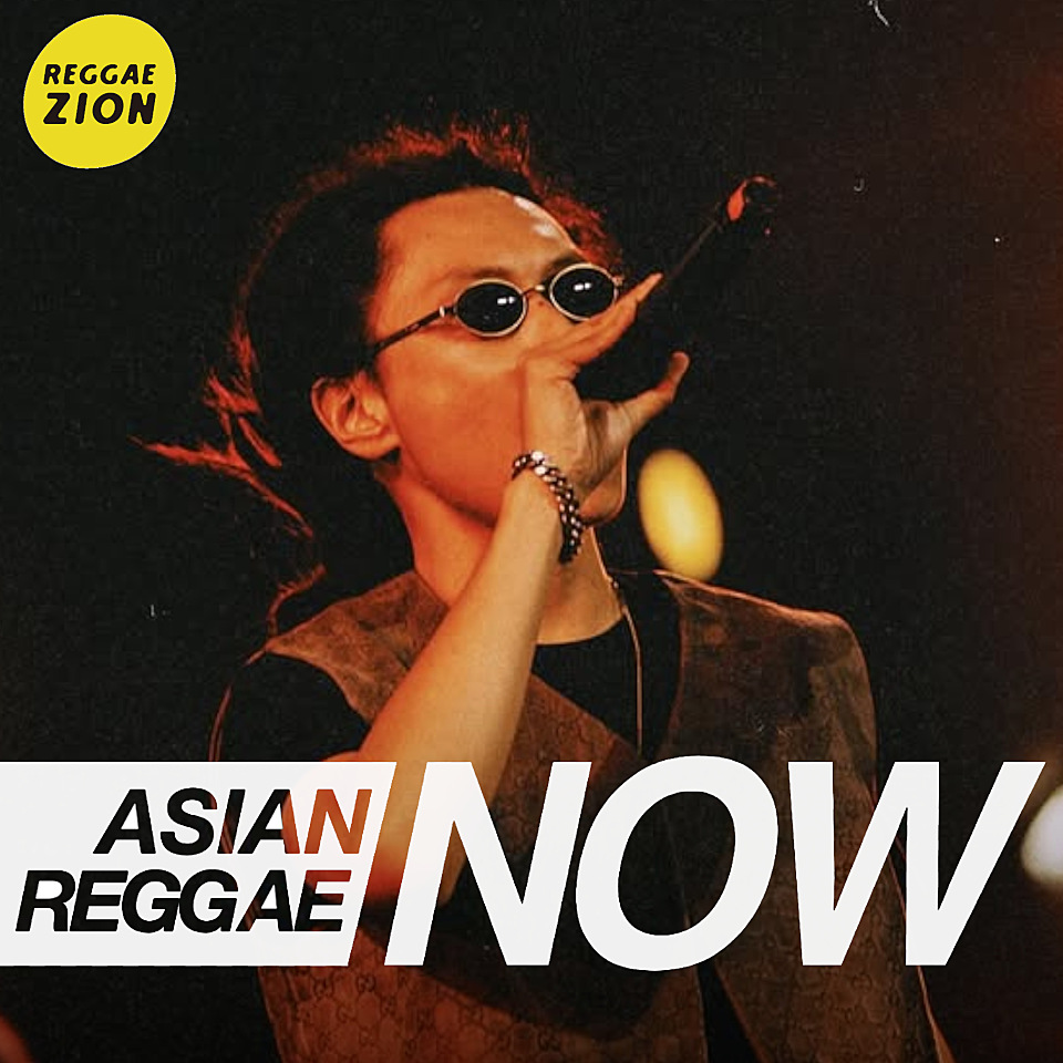 ASIAN REGGAE NOW Playlist